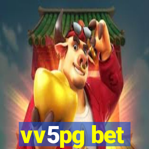 vv5pg bet